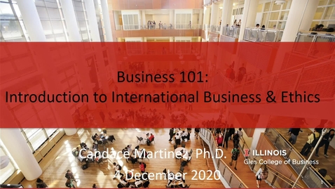 Thumbnail for entry Introduction to International Business and Ethics