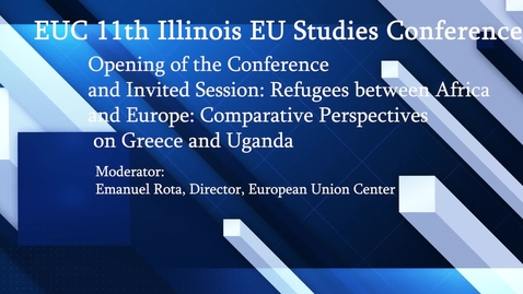 Thumbnail for entry Refugees between Africa and Europe: Comparative Perspectives on Greece and Uganda
