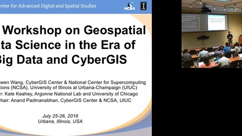 Thumbnail for entry NSF Workshop on Geospatial Data Science.mp4