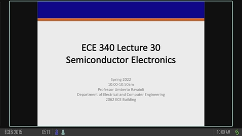 Thumbnail for entry ECE 340 A Spring 2022 Lecture 30