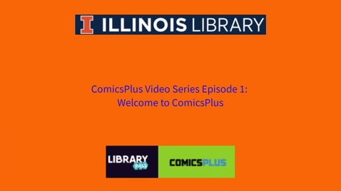 Thumbnail for entry ComicsPlus Video #1: An Introduction to the ComicsPlus Application