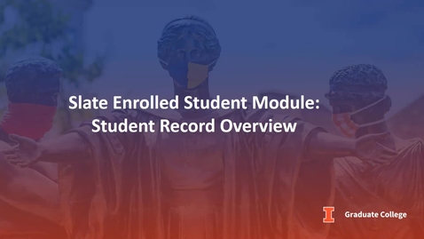 Thumbnail for entry Slate Enrolled Student Module: Student Record Overview