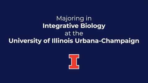 Thumbnail for entry Majoring in Integrative Biology