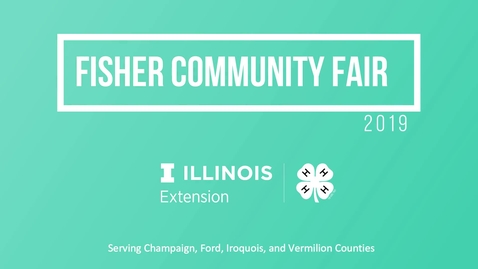 Thumbnail for entry 4-H Fisher Fair - 2019