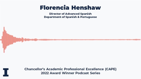 Thumbnail for entry Florencia Henshaw - Chancellor's Academic Professional Excellence (CAPE) Award: 2022 Winner