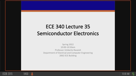 Thumbnail for entry ECE 340 A Spring 2022 Lecture 35