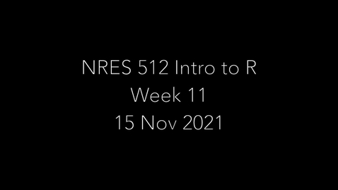 Thumbnail for entry NRES 512 Week 11 - Data Exploration 3