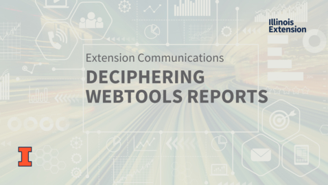 Thumbnail for entry EXT Comms: Deciphering Webtools Reports