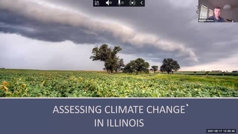 Thumbnail for entry Illinois Climate Assessment Summary Webinar - May 17, 2021