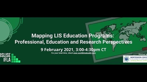 Thumbnail for entry Mapping LIS Education Programs: Professional, Education and Research Perspectives Webinar
