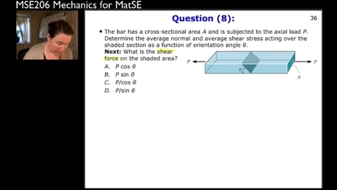 Thumbnail for entry MSE206-SP21-Lecture11_12_AverageShearStress-Example2-part3