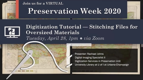 Thumbnail for entry Digitization Tutorial – Stitching Files for Oversized Materials