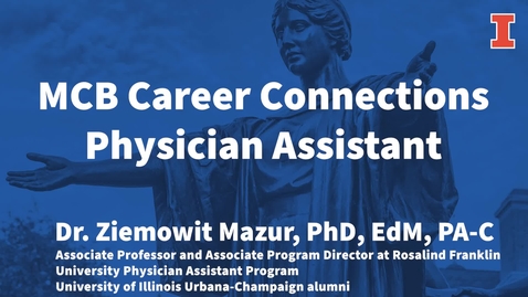 Thumbnail for entry MCB Career Connections: Physician Assistant