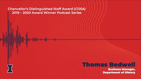 Thumbnail for entry Chancellor's Distinguished Staff Award (CDSA) 2019 - 2020 Winner: Thomas Bedwell