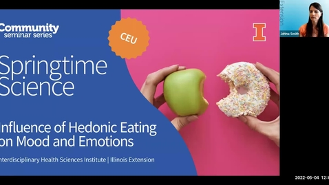 Thumbnail for entry The Influence of Hedonistic Eating | Springtime Science Series