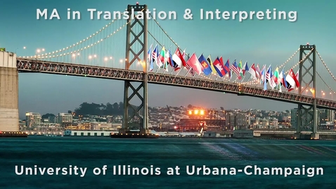 Thumbnail for entry MA in Translation Studies at the University of Illinois Promotional Video