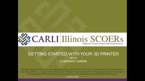 Thumbnail for entry Illinois SCOERs: Getting Started with your 3D Printer_07_26_22