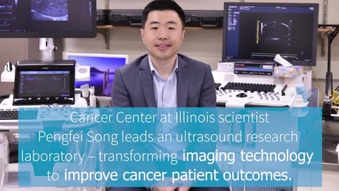 Thumbnail for entry Pengfei Song Research Group - Using Imaging Technology to Fight Cancer