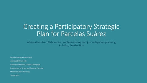 Thumbnail for entry Participatory Strategies for Parcelas Suárez, Loíza PR
