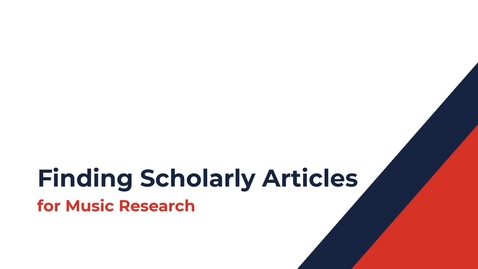 Thumbnail for entry Finding Scholarly Articles for Music Research