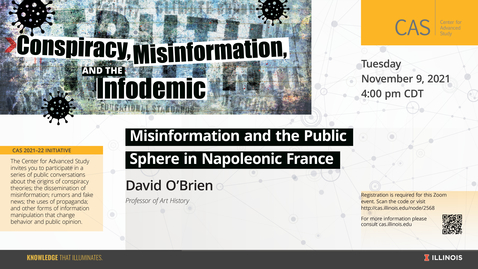 Thumbnail for entry David O'Brien, Misinformation and the Public Sphere in Napoleonic France, November 9, 2021