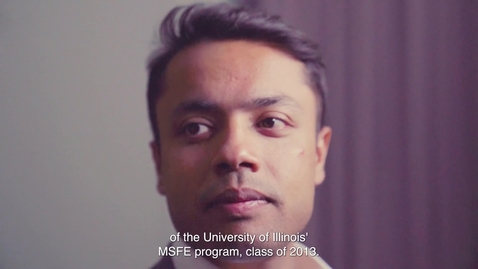 Thumbnail for entry Ishan Prasad--MS Financial Engineering Graduate of 2013