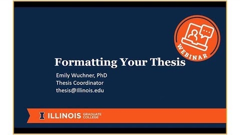 Thumbnail for entry WEBINAR: Formatting Your Thesis. **SPRING 2018 deadlines**