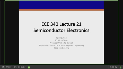 Thumbnail for entry ECE 340 A Spring 2022 Lecture 21