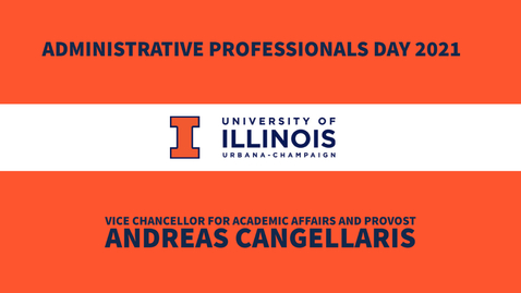 Thumbnail for entry Administrative Professionals Day Message from Provost Andreas Cangellaris