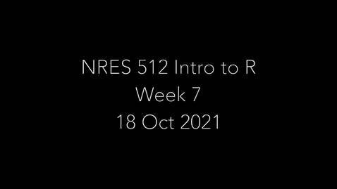Thumbnail for entry NRES 512 - Intro to R Week 7 Graphing in R Part 2