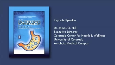 Thumbnail for entry 2012 Annual Nutrition Symposium Keynote - Division of Nutritional Sciences