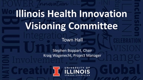 Thumbnail for entry Illinois Health Innovation Visioning Committee Town Hall, Oct. 25, 2022