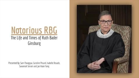 Thumbnail for entry Notorious RBG: The Life and Times of Ruth Bader Ginsburg  (Group2)