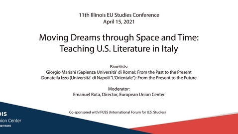 Thumbnail for entry Moving Dreams through Space and Time: Teaching U.S. Literature in Italy