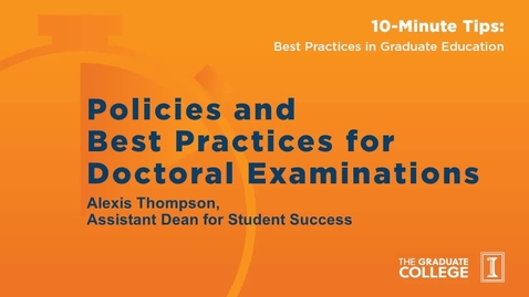 Thumbnail for entry 10-Minute Tips: Doctoral Examinations and Committees