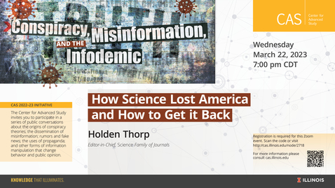 Thumbnail for entry Holden Thorp, How Science Lost America and How to Get it Back