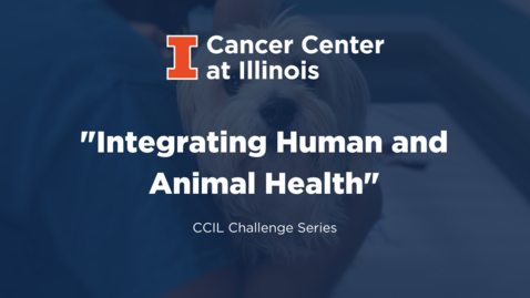 Thumbnail for entry Integrating Human and Animal Health