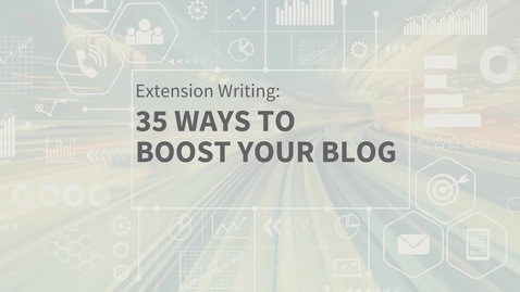 Thumbnail for entry EXT Comms: 35 Ways to Boost Your Blog