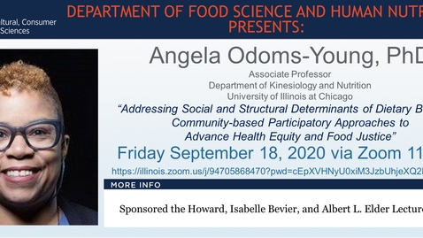 Thumbnail for entry FSHN 597 Fall 2020 Graduate Seminar- Dr. Angela Odoms-Young- Sept. 18, 2020