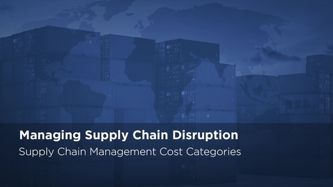 Thumbnail for entry Supply Chain Management Cost Categories
