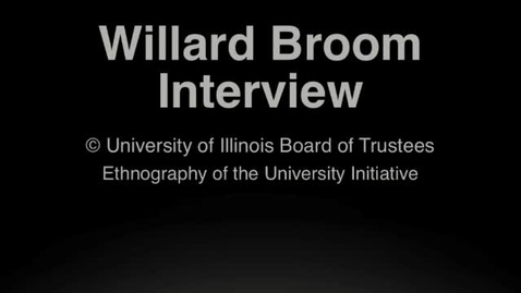 Thumbnail for entry Willard Broom Oral History