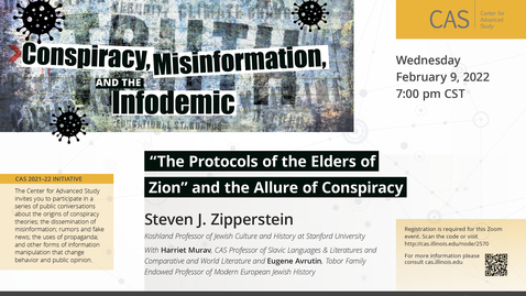 Thumbnail for entry Steven J. Zipperstein, &quot;The Protocols of the Elders of Zion&quot; and the Allure of Conspiracy, February 9, 2022