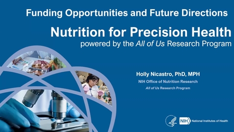 Thumbnail for entry 3.17.2021 - Holly Nicastro, PhD, MPH NUTR 500 Seminar - Frontiers in Nutritional Sciences