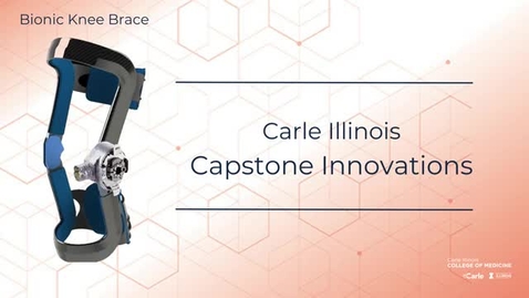 Thumbnail for entry Bionic Knee Device | A Carle Illinois Capstone Innovation from the Class of 2022