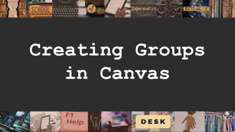 Thumbnail for entry Creating Groups in Canvas