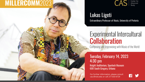 Thumbnail for entry Lukas Ligeti, Experimental Intercultural Collaboration, February 14, 2023