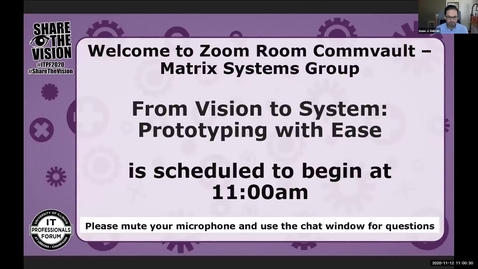 Thumbnail for entry From Vision to System: Prototyping with Ease - Fall 2020 IT Pro Forum