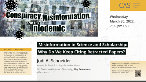 Thumbnail for entry Jodi Schneider, Misinformation in Science and Scholarship, March 30, 2022