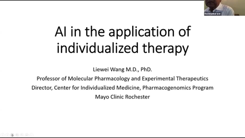 Thumbnail for entry AI Center Summer Seminar Series - Speaker: Dr. Liewei Wang, Mayo Clinic Rochester