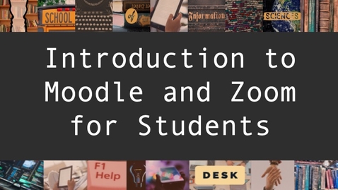 Thumbnail for entry Introduction to Moodle and Zoom